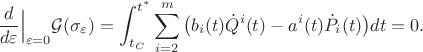 $$\frac{d}{d\varepsilon}\Big|_{\varepsilon=0}\mathcal G(\sigma_\varepsilon)=\int_{t_C}^{t^*}\sum_{i=2}^m\big(b_i(t)\dot Q^i(t)-a^i(t)\dot P_i(t)\big)dt=0.$$