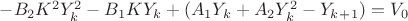 $-B_2K^2Y_k^2-B_1KY_k+(A_1Y_k+A_2Y_k^2-Y_k_+_1)=V_0$