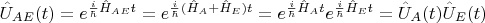 $\hat{U}_{AE}(t)=e^{\frac{i}{\hbar}\hat{H}_{AE} t}=e^{\frac{i}{\hbar}(\hat{H}_A + \hat{H}_E)t}=e^{\frac{i}{\hbar}\hat{H}_A t}e^{\frac{i}{\hbar}\hat{H}_E t}=\hat{U}_A(t)\hat{U}_E(t)$