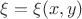 $\xi=\xi(x,y)$