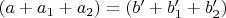 $(a+a_1+a_2)=(b'+b_1'+b_2')$