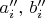 $a''_i,\,b''_i$