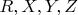 $R,X,Y,Z$