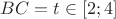 $BC=t \in [2;4]$
