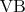 $\mathrm{VB}$
