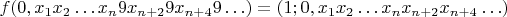 $f(0,x_1x_2\ldots x_{n}9x_{n+2}9x_{n+4}9\ldots)=(1; 0,x_1x_2\ldots x_{n}x_{n+2}x_{n+4}\ldots)$