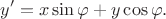 $$y' = x \sin \varphi + y \cos \varphi.$$