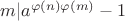 $m|a^{\varphi(n)\varphi(m)}-1$