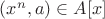 $(x^n,a)\in A[x]$