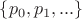 $\{p_0,p_1,...\}$