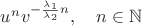 $u^nv^{-\frac{\lambda_1}{\lambda_2}n},\quad n\in\mathbb{N}$