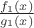 $\frac{f_1(x)}{g_1(x)}$