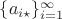 $\{a_{i \star}\}_{i=1}^\infty$
