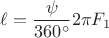 $ \ell = \dfrac{\psi}{360^{\circ}} 2\pi F_{1}$
