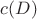 $c(D)$