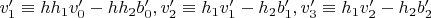 $v'_1 \equiv h h_1 v'_0-h h_2 b'_0, v'_2 \equiv h_1 v'_1-h_2 b'_1, v'_3 \equiv h_1 v'_2-h_2 b'_2$