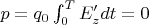 $p=q_0\int_0^TE'_zdt=0$