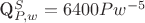 Q^S_{P,w} = 6400Pw^{-5}