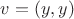 $v=(y, y)$