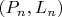 $(P_n,L_n)$