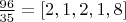 $\frac{96}{35}=[2,1,2,1,8]$