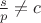 $\frac{s} p\not =c$