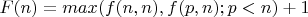 $F(n) = max(f(n,n), f(p,n); p < n)+1$