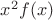 $x^2f(x)$