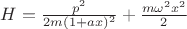 $H=\frac{p^2}{2m(1+ax)^2}+\frac{m\omega^2 x^2}{2}$