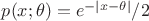 $p(x;\theta)=e^{-|x-\theta|}/2$