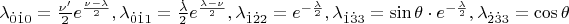 $\[\lambda _{\dot 0\dot 10}  = \frac{{\nu '}}{2}e^{\frac{{\nu  - \lambda }}{2}} ,\lambda _{\dot 0\dot 11}  = \frac{{\dot \lambda }}{2}e^{\frac{{\lambda  - \nu }}{2}} ,\lambda _{\dot 1\dot 22}  = e^{ - \frac{\lambda }{2}} ,\lambda _{\dot 1\dot 33}  = \sin \theta \cdot e^{ - \frac{\lambda }{2}} ,\lambda _{\dot 2\dot 33}  = \cos \theta \]$