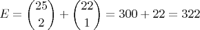 $$E={ 25 \choose 2 }+{ 22 \choose 1 }= 300 + 22 = 322$$