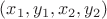 $(x_1,y_1,x_2,y_2)