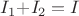 $I_{1}+$$I_{2} =I