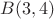 $B(3,4)$