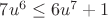 $7u^6\le6u^7+1$