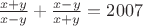 $\frac{x+y}{x-y}+\frac{x-y}{x+y}=2007$