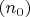 $(n_0)$