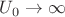 $U_0\rightarrow\infty$