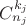$C_{n_{j}}^{k_{j}}$