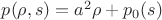 $p(\rho,s)=a^2\rho+p_0(s)$