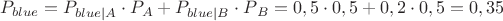 $  P_{blue} = P_{blue|A}\cdot P_{A} + P_{blue|B}\cdot P{_B} = 0,5 \cdot0,5 + 0,2\cdot0,5 = 0,35 $