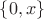 $\{0, x\}$