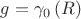 $\[g = {\gamma _0}\left( R \right)\]$