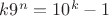 $k9^n=10^k-1$