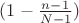 $(1-\frac{n-1}{N-1})$