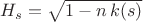 $H_s=\sqrt{1-n\,k(s)}$