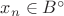 $x_n\in B^\circ$