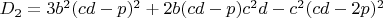 $D_2=3b^2(cd-p)^2+2b(cd-p)c^2d-c^2(cd-2p)^2$