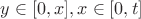 $y\in[0,x], x\in[0,t] $